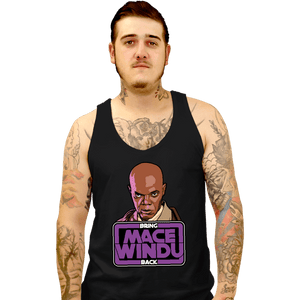 Secret_Shirts Tank Top, Unisex / Small / Black Bring Mace Windu Back