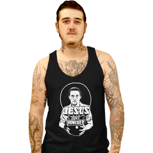 Shirts Tank Top, Unisex / Small / Black Jesus is My Homeboy