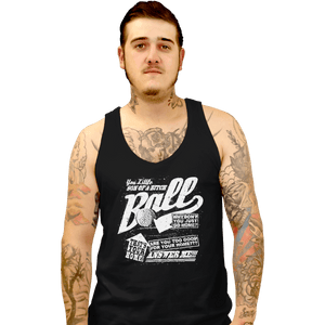 Shirts Tank Top, Unisex / Small / Black Go Home Ball