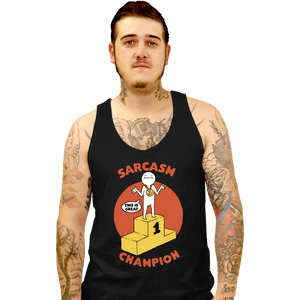 Secret_Shirts Tank Top, Unisex / Small / Black Sarcasm Champion