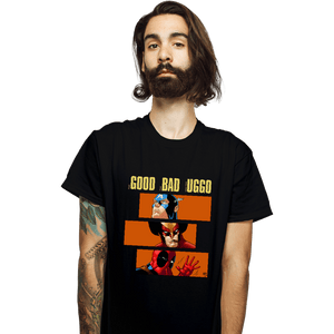 Secret_Shirts T-Shirts, Unisex / Small / Black The Good The Bad And The Uggo