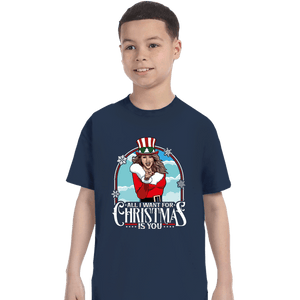 Secret_Shirts T-Shirts, Youth / XS / Navy All I Want For Christmas