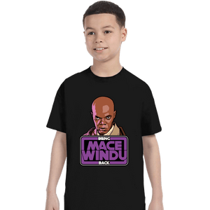 Secret_Shirts T-Shirts, Youth / XS / Black Bring Mace Windu Back