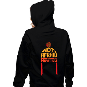 Secret_Shirts Zippered Hoodies, Unisex / Small / Black Not Afraid Of Anything